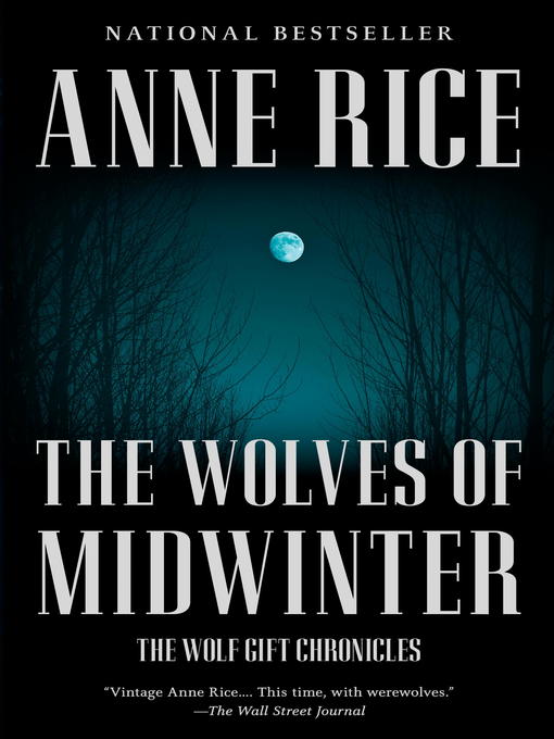Title details for The Wolves of Midwinter by Anne Rice - Wait list